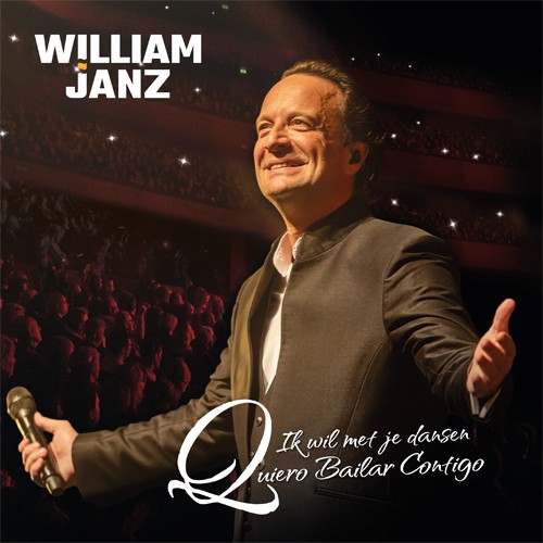 William Janz - 'Ik wil met je dansen, Quiero Bailar Contigo'